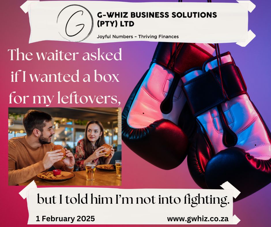 The waiter asked if I wanted a box for my leftovers… 🥊 But I told him I’m not into fighting! Bookkeeping may not pack punches, but it can still feel like a fight—especially when dealing with overdue invoices or tax compliance. That’s where I step in to help you knock out financial stress! At G-Whiz Business Solutions, I specialize in setting up and supporting small service businesses on QuickBooks Online. With 20 years of experience, I make sure your accounts are audit-ready and compliance worries are a thing of the past. 🌟 💡 Tip of the day: Did you know QuickBooks Online allows you to automate invoice reminders? Save time chasing payments and focus on growing your business! Bookkeeping doesn’t have to be boring—I bring numbers to life with a daily dad joke and financial clarity. Let’s add a bit of humor to your finances and create joyful numbers for thriving finances! 👉 Visit www.gwhiz.co.za or message me to get started today. #Bookkeeping #SmallBusinessSupport #QuickBooksOnline #SouthAfricaBusiness #FinancialManagement #AuditReady #StressFreeFinances #GWhizBusinessSolutions #DadJokes #AccountingTips