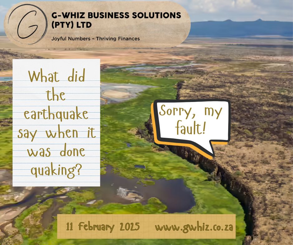 What did the earthquake say when it was done quaking? Sorry, my fault. 🌍😅 When it comes to business finances, small mistakes can shake things up in a big way. A missed invoice, an unreconciled bank account, or incorrect tax calculations can create financial aftershocks that are tough to fix. At G-Whiz Business Solutions, I make sure your finances stay rock solid with QuickBooks Online exper-tise and precise, audit-ready accounts. No more second-guessing your numbers—just clear, reliable data that keeps your business stable and stress-free. 💡 Daily Tip: Using QuickBooks Online? Set up bank rules to automatically categorize transactions. It saves time, reduces errors, and keeps your financials accurate with minimal effort. Bookkeeping doesn’t have to be a disaster waiting to happen. I bring a daily dose of humor to numbers, so managing your finances feels a little lighter—no fault lines included! Let's chat! Drop a comment below or send me a DM! 📌 www.gwhiz.co.za “Joyful Numbers – Thriving Finances” #SmallBusinessFinance #BookkeepingMadeEasy #QuickBooksProAdvisor #StressFreeAccounting #Cash-FlowMatters #FinancialConfidence #AuditReady #EntrepreneurSuccess #ServiceBusinessGrowth #Smart-MoneyMoves