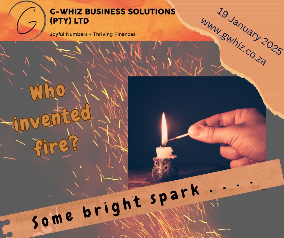 🔥 Who invented fire? Some bright spark... 💡 Every great idea starts with a spark. For small service businesses, that spark can be financial clarity—the key to fueling growth and success. Here’s how I can help your business burn brighter: 🔥 Streamline your bookkeeping with QuickBooks Online 🔥 Deliver audit-ready accounts in just 3 months 🔥 Simplify compliance, so you stress less 🔥 Provide accurate financial data for sharper decisions At G-Whiz Business Solutions, I don’t just handle your numbers—I bring warmth, energy, and a daily dad joke to make bookkeeping something you’ll actually enjoy! Let’s ignite your business finances today. Visit www.gwhiz.co.za or drop me a message to get started. #QuickBooksOnline #BookkeepingSupport #SmallBusinessGrowth #AuditReady #StressFreeFinances #FinancialClarity #ThrivingBusiness #GWhizBusinessSolutions #DadJokesDaily #JoyfulFinances