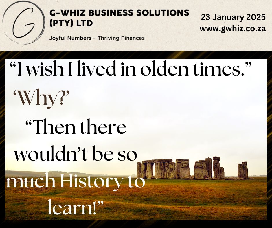 Managing your business finances can sometimes feel like learning history—overwhelming and full of messy details. But it doesn’t have to be! Hi, I’m Delwyn, and at G-Whiz Business Solutions, I help small service business owners like you take control of their finances with QuickBooks Online. Together, we’ll simplify your financial “history” and pave the way for a bright, stress-free future. Here’s how I can help: ✅ Financial clarity—understand your business performance at a glance. ✅ Audit-ready accounts—in just three months, no matter where you’re starting. ✅ Stress-free compliance—focus on your business while I handle the deadlines. ✅ Accurate financial data—make confident, informed decisions for growth. And because bookkeeping shouldn’t be all work and no play, I bring a dose of humor with daily dad jokes to keep things lighthearted. After all, who says crunching numbers can’t be fun? 👉 Let’s turn your financial chaos into clarity! Visit www.gwhiz.co.za or message me directly to get started. Bookkeeping doesn’t have to be a history lesson—it can be your success story! #BookkeepingMadeEasy #QuickBooksOnline #AuditReadyAccounts #SmallBusinessSupport #FinancialClarity #StressFreeCompliance #ServiceBusinessSuccess #SouthAfricaBusiness #GWhizBusinessSolutions #DailyDadJokes