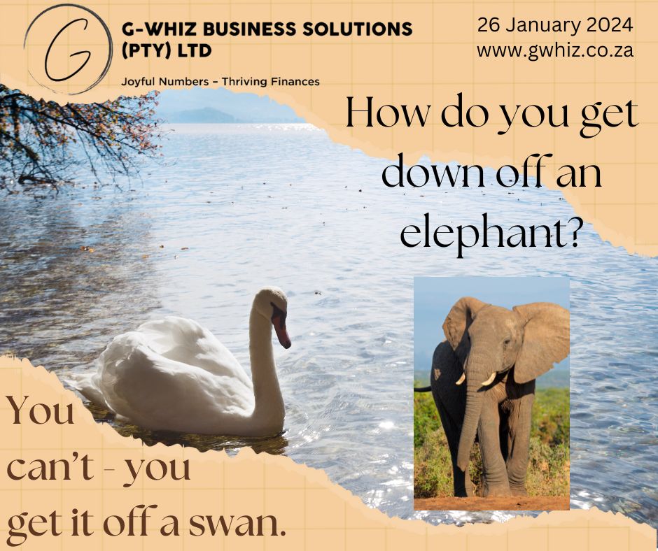🦢 How do you get down off an elephant? You don’t—you get it off a swan! 🐘 Now that you’re chuckling, let me help you get off that “elephant” of financial stress in your business! With G-Whiz Business Solutions, I specialize in helping small service business owners just like you gain control of their finances. Here's how I can make a difference: ✅ Leverage QuickBooks Online for clear, organized financials. ✅ Deliver audit-ready accounts in just 3 months. ✅ Simplify compliance so you can focus on growing your business. ✅ Provide accurate financial data to empower smarter decision-making. Oh, and I add a little fun to bookkeeping with daily dad jokes—because finances don’t have to be boring! 📩 Let’s connect and chat about how I can help your business thrive. Visit www.gwhiz.co.za or send me a message today! #SmallBusinessSupport #QuickBooksOnline #FinancialClarity #AuditReady #StressFreeFinances #BookkeepingMadeEasy #GWhizBusinessSolutions #EntrepreneurshipJourney #DadJokes #JoyfulNumbers