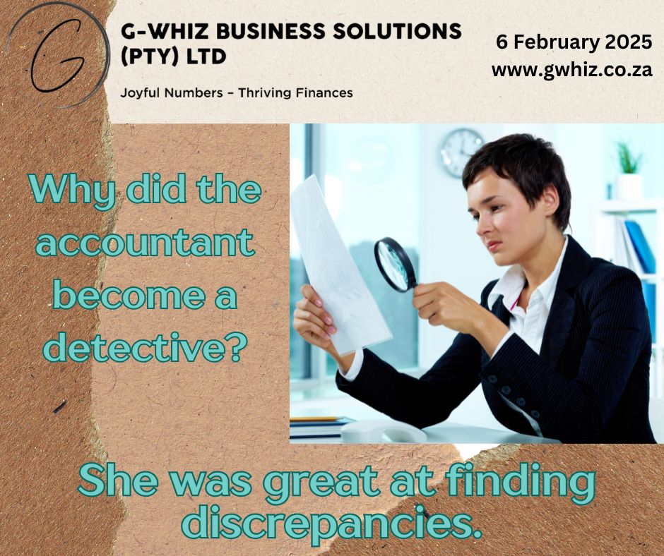Why did the accountant become a detective? She was great at finding discrepancies! 🔍 At G-Whiz Business Solutions, I thrive on solving the mysteries in your financial records. From reconciling bank accounts to identifying discrepancies in supplier invoices, I ensure your books are always accurate and audit-ready. With QuickBooks Online, your small service business can operate smoothly and confidently, without the stress of chasing down financial details. Daily Tip: Need to track overdue invoices effectively? In QuickBooks Online, you can set up automated reminders to nudge clients about their outstanding payments. Save time and reduce stress while keeping cash flow consistent. Stay ahead of your financial game with my expert bookkeeping solutions tailored to small service businesses. Visit www.gwhiz.co.za or message me to learn how I can help uncover hidden opportunities in your books. #FinancialDetective #BookkeepingWithHumor #QuickBooksOnlineExpert #SmallBusinessTips #CashFlowManagement #AuditReady #StressFreeCompliance #KemptonParkBusinesses #AccurateFinancials #ThrivingFinances