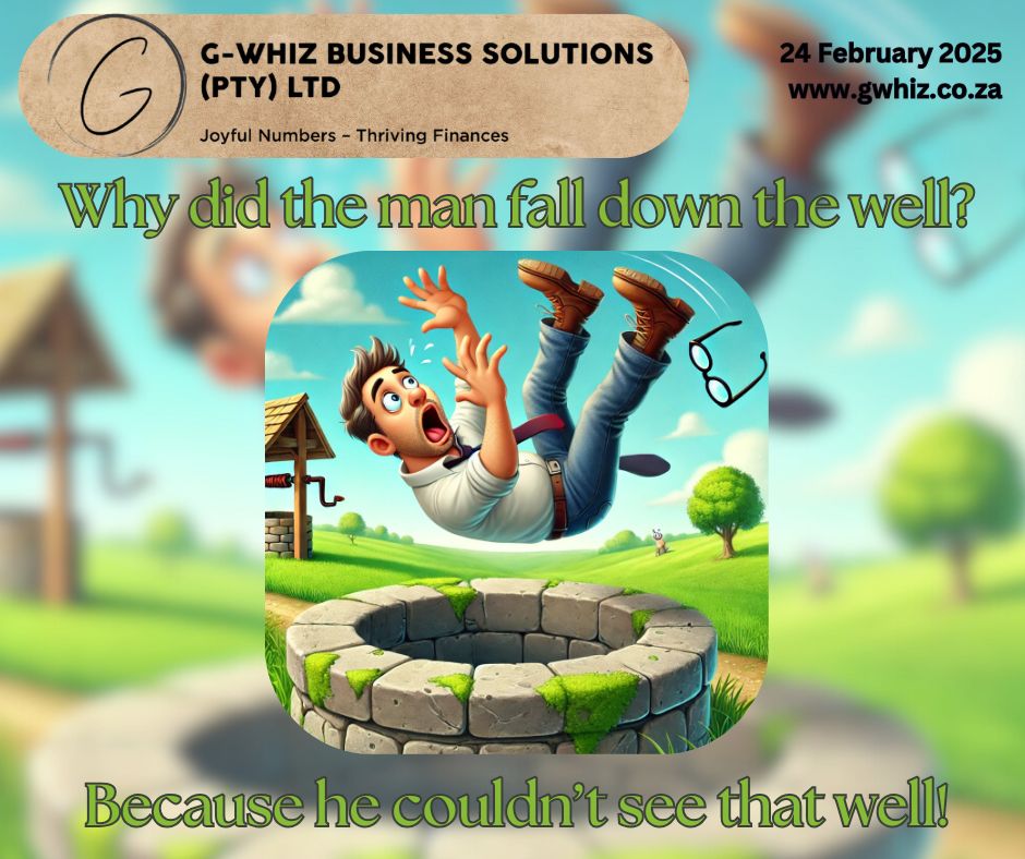 Why did the man fall down the well? 🤔 Because he couldn’t see that well! But when it comes to your business finances, you don’t have to go in blind. At G-Whiz Business Solutions, I ensure you have a clear view of your numbers, helping your small service business avoid any financial missteps. 🔑 Unique Benefit: Enjoy crystal-clear financial insights with audit-ready accounts in just three months. 🔑 Unique Benefit: Harness the full power of QuickBooks Online to keep your finances in focus and on track. 📌 Daily Tip: Need a quick cash flow overview? Use the "Cash Flow Planner" in QuickBooks Online to anticipate upcoming expenses and manage your money better. Bookkeeping doesn’t have to feel like falling into the unknown. With a daily dose of dad jokes, I aim to make your journey to financial clarity enjoyable! Ready to see things more clearly? Drop a comment below or send me a DM! www.gwhiz.co.za “Joyful Numbers – Thriving Finances” #FinancialClarity #QuickBooksExpert #AuditReadyAccounts #StressFreeCompliance #DadJokesAndData #SmallBusinessSupport #BookkeepingMadeFun #EmergingEntrepreneurs #CashFlowTips #SouthAfricaBusinesses Why did the man fall down the well? 🤔 Because he couldn’t see that well! But when it comes to your business finances, you don’t have to go in blind. At G-Whiz Business Solutions, I ensure you have a clear view of your numbers, helping your small service business avoid any financial missteps. 🔑 Unique Benefit: Enjoy crystal-clear financial insights with audit-ready accounts in just three months. 🔑 Unique Benefit: Harness the full power of QuickBooks Online to keep your finances in focus and on track. 📌 Daily Tip: Need a quick cash flow overview? Use the "Cash Flow Planner" in QuickBooks Online to anticipate upcoming expenses and manage your money better. Bookkeeping doesn’t have to feel like falling into the unknown. With a daily dose of dad jokes, I aim to make your journey to financial clarity enjoyable! Ready to see things more clearly? Drop a comment below or send me a DM! www.gwhiz.co.za “Joyful Numbers – Thriving Finances” #FinancialClarity #QuickBooksExpert #AuditReadyAccounts #StressFreeCompliance #DadJokesAndData #SmallBusinessSupport #BookkeepingMadeFun #EmergingEntrepreneurs #CashFlowTips #SouthAfricaBusinesses
