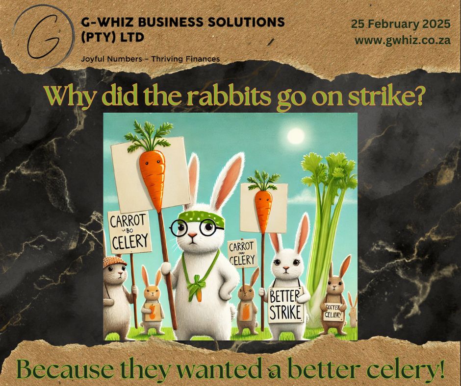 Why did the rabbits go on strike? 🐇 They wanted a better celery! Much like the rabbits, small business owners know the importance of getting what they deserve. At G-Whiz Business Solutions, I help you ensure your financial health is on point so your business can thrive. 🌟 Unique Benefit: Maximize your financial “celery” with accurate, up-to-date bookkeeping using QuickBooks Online. 🌟 Unique Benefit: Audit-ready accounts mean you can focus on growing your business, stress-free! 📌 Daily Tip: Tracking expenses in QuickBooks Online? Use tags to categorize costs by project, location, or department for a clearer picture of where your money is going. With bookkeeping, the payoff is better finances—and with a side of daily dad jokes, I’m here to make the journey fun and enjoyable. Ready to strike for better financial clarity? Drop a comment below or send me a DM! www.gwhiz.co.za “Joyful Numbers – Thriving Finances” #FinancialGrowth #QuickBooksTips #AuditReadyAccounts #StressFreeCompliance #BookkeepingWithHumor #SmallBusinessSupport #EmergingEntrepreneurs #ExpenseTracking #BusinessFinancesSimplified #SouthAfricaBusinesses