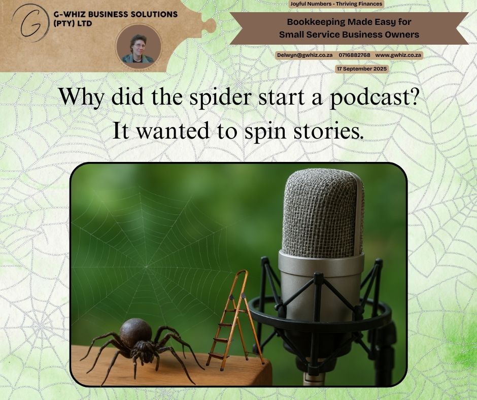 🕷𝑾𝒉𝒚 𝒅𝒊𝒅 𝒕𝒉𝒆 𝒔𝒑𝒊𝒅𝒆𝒓 𝒔𝒕𝒂𝒓𝒕 𝒂 𝒑𝒐𝒅𝒄𝒂𝒔𝒕?🎙𝑰𝒕 𝒘𝒂𝒏𝒕𝒆𝒅 𝒕𝒐 𝒔𝒑𝒊𝒏 𝒔𝒕𝒐𝒓𝒊𝒆𝒔. A podcast needs structure to keep listeners hooked, and 𝐲𝐨𝐮𝐫 𝐛𝐮𝐬𝐢𝐧𝐞𝐬𝐬 𝐟𝐢𝐧𝐚𝐧𝐜𝐞𝐬 𝐚𝐫𝐞 𝐧𝐨 𝐝𝐢𝐟𝐟𝐞𝐫𝐞𝐧𝐭. Without a reliable system, it’s easy to get tangled in spreadsheets, missed invoices, and incomplete records—leaving you frustrated and behind. 𝐈𝐟 𝐈 𝐜𝐨𝐮𝐥𝐝 𝐭𝐚𝐤𝐞 𝐭𝐡𝐞 𝐡𝐚𝐬𝐬𝐥𝐞 𝐨𝐮𝐭 𝐨𝐟 𝐲𝐨𝐮𝐫 𝐞𝐯𝐞𝐫𝐲𝐝𝐚𝐲 𝐛𝐨𝐨𝐤𝐤𝐞𝐞𝐩𝐢𝐧𝐠 𝐚𝐧𝐝 𝐬𝐞𝐭 𝐲𝐨𝐮 𝐮𝐩 𝐰𝐢𝐭𝐡 𝐚 𝐬𝐢𝐦𝐩𝐥𝐞 𝐬𝐲𝐬𝐭𝐞𝐦 𝐭𝐡𝐚𝐭 𝐚𝐜𝐭𝐮𝐚𝐥𝐥𝐲 𝐰𝐨𝐫𝐤𝐬 𝐟𝐨𝐫 𝐲𝐨𝐮𝐫 𝐛𝐮𝐬𝐢𝐧𝐞𝐬𝐬—𝐰𝐨𝐮𝐥𝐝 𝐲𝐨𝐮 𝐛𝐞 𝐢𝐧𝐭𝐞𝐫𝐞𝐬𝐭𝐞𝐝? When I start working with new clients, I often find them buried in messy accounts and overwhelmed by endless admin. Within three months, I help transform that chaos into 𝐚𝐮𝐝𝐢𝐭-𝐫𝐞𝐚𝐝𝐲 𝐫𝐞𝐜𝐨𝐫𝐝𝐬, so compliance season stops being a nightmare. Instead of second-guessing their numbers, my clients 𝐠𝐚𝐢𝐧 𝐜𝐨𝐧𝐟𝐢𝐝𝐞𝐧𝐜𝐞 𝐢𝐧 𝐭𝐡𝐞 𝐟𝐢𝐧𝐚𝐧𝐜𝐢𝐚𝐥 𝐬𝐭𝐨𝐫𝐲 their books are telling—every cent accounted for, every report crystal clear. And with that 𝐩𝐞𝐚𝐜𝐞 𝐨𝐟 𝐦𝐢𝐧𝐝, they finally have the 𝐟𝐫𝐞𝐞𝐝𝐨𝐦 𝐭𝐨 𝐟𝐨𝐜𝐮𝐬 on what matters most: growing their business, chasing opportunities, and serving their clients—without being drained by admin. 𝑫𝒂𝒊𝒍𝒚 𝑻𝒊𝒑: 𝘐𝘯 𝘘𝘶𝘪𝘤𝘬𝘉𝘰𝘰𝘬𝘴 𝘖𝘯𝘭𝘪𝘯𝘦, 𝘺𝘰𝘶 𝘤𝘢𝘯 𝘴𝘦𝘵 𝘳𝘦𝘤𝘶𝘳𝘳𝘪𝘯𝘨 𝘪𝘯𝘷𝘰𝘪𝘤𝘦𝘴 𝘧𝘰𝘳 𝘳𝘦𝘨𝘶𝘭𝘢𝘳 𝘤𝘭𝘪𝘦𝘯𝘵𝘴. 𝘛𝘩𝘪𝘴 𝘯𝘰𝘵 𝘰𝘯𝘭𝘺 𝘴𝘢𝘷𝘦𝘴 𝘵𝘪𝘮𝘦 𝘣𝘶𝘵 𝘢𝘭𝘴𝘰 𝘪𝘮𝘱𝘳𝘰𝘷𝘦𝘴 𝘤𝘢𝘴𝘩 𝘧𝘭𝘰𝘸 𝘤𝘰𝘯𝘴𝘪𝘴𝘵𝘦𝘯𝘤𝘺—𝘯𝘰 𝘯𝘦𝘦𝘥 𝘵𝘰 𝘴𝘱𝘪𝘯 𝘵𝘩𝘦 𝘴𝘢𝘮𝘦 𝘸𝘦𝘣 𝘰𝘷𝘦𝘳 𝘢𝘯𝘥 𝘰𝘷𝘦𝘳 𝘢𝘨𝘢𝘪𝘯. 𝐑𝐞𝐚𝐝𝐲 𝐭𝐨 𝐮𝐧𝐭𝐚𝐧𝐠𝐥𝐞 𝐲𝐨𝐮𝐫 𝐛𝐨𝐨𝐤𝐬 𝐚𝐧𝐝 𝐥𝐞𝐭 𝐲𝐨𝐮𝐫 𝐟𝐢𝐧𝐚𝐧𝐜𝐞𝐬 𝐭𝐞𝐥𝐥 𝐚 𝐜𝐥𝐞𝐚𝐫 𝐬𝐭𝐨𝐫𝐲? 𝐋𝐞𝐭’𝐬 𝐜𝐨𝐧𝐧𝐞𝐜𝐭 𝐭𝐨𝐝𝐚𝐲. 𝐋𝐞𝐚𝐯𝐞 𝐚 𝐜𝐨𝐦𝐦𝐞𝐧𝐭 𝐨𝐫 𝐛𝐨𝐨𝐤 𝐚 𝐩𝐡𝐨𝐧𝐞 𝐜𝐚𝐥𝐥 (https://calendly.com/delwyn-gwhiz/15-min-phone-call) 𝐨𝐫 𝐚 𝐙𝐨𝐨𝐦 𝐦𝐞𝐞𝐭𝐢𝐧𝐠 (https://calendly.com/delwyn-gwhiz/30min). Kind regards, 𝒟𝓮𝓁𝓌𝓎𝓃 QuickBooks Pro Advisor G-Whiz Business Solutions (Pty) Ltd. 🌐www.gwhiz.co.za 📆https://calendly.com/delwyn-gwhiz ᴊᴏyꜰᴜʟ ɴᴜᴍʙᴇʀꜱ – ᴛʜʀɪvɪɴɢ ꜰɪɴᴀɴcᴇꜱ #BookkeepingMadeSimple #QuickBooksOnline #SmallBusinessSA #ServiceBusinessGrowth #TimeIsMoney #StressFreeFinances #AuditReady #CashFlowTips #EntrepreneurLife #GWhizSolutions