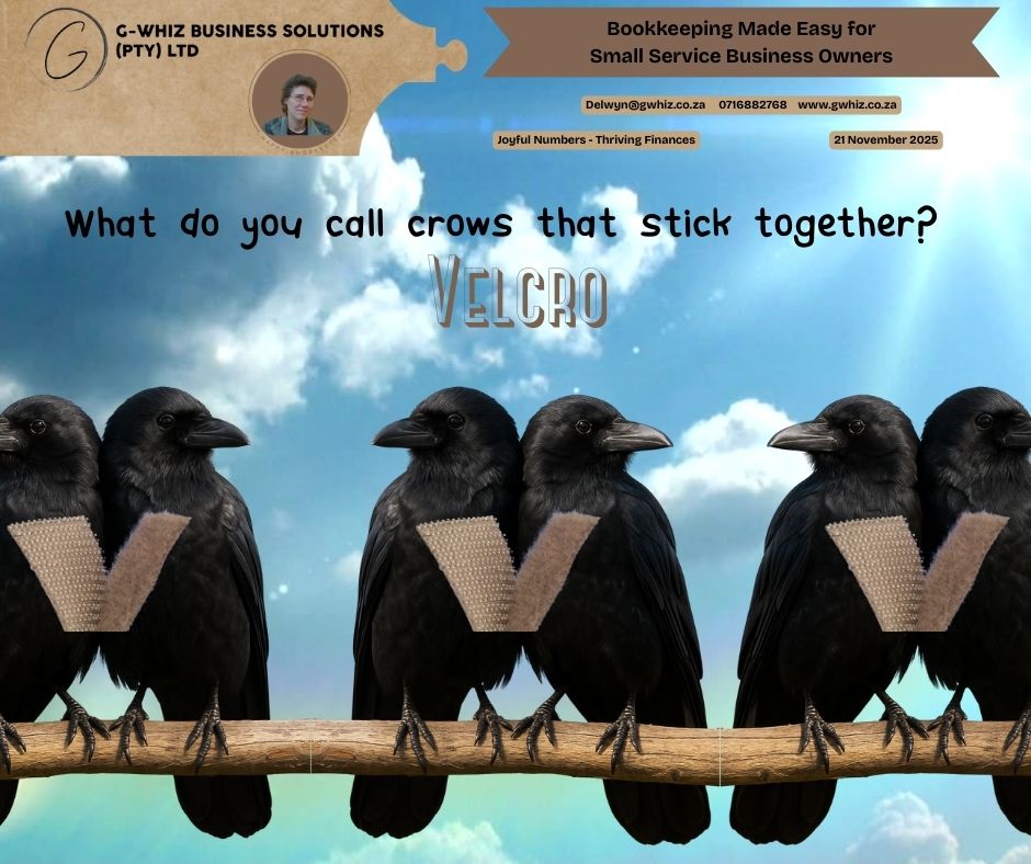 🐦🐦𝑾𝒉𝒂𝒕 𝒅𝒐 𝒚𝒐𝒖 𝒄𝒂𝒍𝒍 𝒄𝒓𝒐𝒘𝒔 𝒕𝒉𝒂𝒕 𝒔𝒕𝒊𝒄𝒌 𝒕𝒐𝒈𝒆𝒕𝒉𝒆𝒓? 𝑽𝒆𝒍𝒄𝒓𝒐. Crows sticking together may be cute, but when your invoices, receipts, and paperwork start “sticking together”… it’s a 𝑛𝑖𝑔ℎ𝑡𝑚𝑎𝑟𝑒 𝑓𝑜𝑟 𝑦𝑜𝑢𝑟 𝑐𝑎𝑠ℎ 𝑓𝑙𝑜𝑤, your accountant, and your 𝑠𝑡𝑟𝑒𝑠𝑠 𝑙𝑒𝑣𝑒𝑙𝑠. 𝐖𝐨𝐫𝐤𝐢𝐧𝐠 𝐰𝐢𝐭𝐡 𝐆-𝐖𝐡𝐢𝐳 𝐁𝐮𝐬𝐢𝐧𝐞𝐬𝐬 𝐒𝐨𝐥𝐮𝐭𝐢𝐨𝐧𝐬 means you enjoy financial clarity that cuts through the noise, a 𝐐𝐮𝐢𝐜𝐤𝐁𝐨𝐨𝐤𝐬 𝐎𝐧𝐥𝐢𝐧𝐞 setup tailored around how your business operates, and smoother day-to-day admin so you can 𝐟𝐨𝐜𝐮𝐬 on clients instead of paperwork fatigue. 𝘐𝘧 𝘐 𝘤𝘰𝘶𝘭𝘥 𝘵𝘢𝘬𝘦 𝘵𝘩𝘦 𝘩𝘢𝘴𝘴𝘭𝘦 𝘰𝘶𝘵 𝘰𝘧 𝘺𝘰𝘶𝘳 𝘦𝘷𝘦𝘳𝘺𝘥𝘢𝘺 𝘣𝘰𝘰𝘬𝘬𝘦𝘦𝘱𝘪𝘯𝘨 𝘢𝘯𝘥 𝘴𝘦𝘵 𝘺𝘰𝘶 𝘶𝘱 𝘸𝘪𝘵𝘩 𝘢 𝘴𝘪𝘮𝘱𝘭𝘦 𝘴𝘺𝘴𝘵𝘦𝘮 𝘵𝘩𝘢𝘵 𝘢𝘤𝘵𝘶𝘢𝘭𝘭𝘺 𝘸𝘰𝘳𝘬𝘴 𝘧𝘰𝘳 𝘺𝘰𝘶𝘳 𝘣𝘶𝘴𝘪𝘯𝘦𝘴𝘴—𝘸𝘰𝘶𝘭𝘥 𝘺𝘰𝘶 𝘣𝘦 𝘪𝘯𝘵𝘦𝘳𝘦𝘴𝘵𝘦𝘥? Daily Tip: 𝐈𝐟 𝐲𝐨𝐮'𝐫𝐞 𝐮𝐬𝐢𝐧𝐠 𝐐𝐮𝐢𝐜𝐤𝐁𝐨𝐨𝐤𝐬 𝐎𝐧𝐥𝐢𝐧𝐞, create bank rules for your most common transactions. It 𝐬𝐚𝐯𝐞𝐬 𝐭𝐢𝐦𝐞, 𝐫𝐞𝐝𝐮𝐜𝐞𝐬 𝐞𝐫𝐫𝐨𝐫𝐬, and keeps your books consistent without you lifting a finger. 𝑰𝒇 𝒕𝒐𝒅𝒂𝒚’𝒔 𝒄𝒓𝒐𝒘𝒔 𝒎𝒂𝒅𝒆 𝒚𝒐𝒖 𝒔𝒎𝒊𝒍𝒆, 𝒍𝒆𝒕’𝒔 𝒌𝒆𝒆𝒑 𝒚𝒐𝒖𝒓 𝒇𝒊𝒏𝒂𝒏𝒄𝒆𝒔 𝒔𝒕𝒊𝒄𝒌𝒊𝒏𝒈 𝒕𝒐𝒈𝒆𝒕𝒉𝒆𝒓 𝒊𝒏 𝒂𝒍𝒍 𝒕𝒉𝒆 𝒓𝒊𝒈𝒉𝒕 𝒘𝒂𝒚𝒔 — 𝒃𝒐𝒐𝒌 𝒂 𝒄𝒉𝒂𝒕! Kind regards, 𝒟𝓮𝓁𝓌𝓎𝓃 QuickBooks Pro Advisor G-Whiz Business Solutions (Pty) Ltd. 🌐www.gwhiz.co.za 📆 https://calendly.com/delwyn-gwhiz ᴊᴏyꜰᴜʟ ɴᴜᴍʙᴇʀꜱ – ᴛʜʀɪvɪɴɢ ꜰɪɴᴀɴcᴇꜱ #smallbusinesssa #quickbooksonline #bookkeepingsouthafrica #servicebusinessowners #cashflowtips #womeninbusinesssa #entrepreneurshipza #gwhizbusinesssolutions #financialclarity #businesstipsza