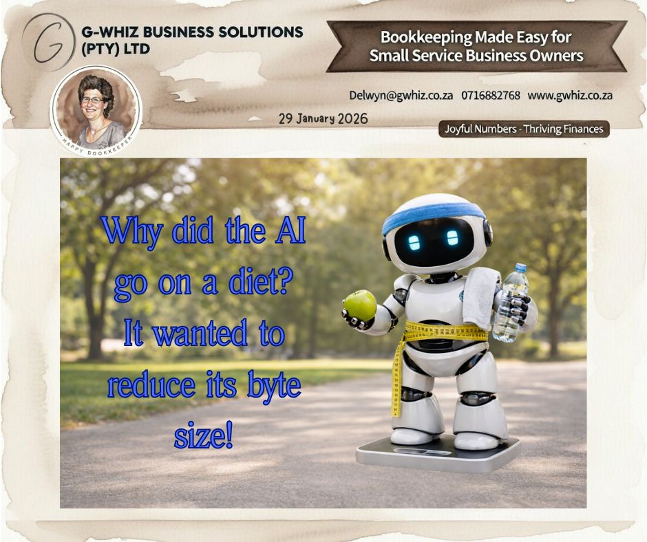 🤖𝑾𝒉𝒚 𝒅𝒊𝒅 𝒕𝒉𝒆 𝑨𝑰 𝒈𝒐 𝒐𝒏 𝒂 𝒅𝒊𝒆𝒕? 𝑰𝒕 𝒘𝒂𝒏𝒕𝒆𝒅 𝒕𝒐 𝒓𝒆𝒅𝒖𝒄𝒆 𝒊𝒕𝒔 𝒃𝒚𝒕𝒆 𝒔𝒊𝒛𝒆! 📉

An overload of data and numbers can leave your finances feeling bloated and overwhelming. South African service business owners know this reality all too well: receipts everywhere, accounts behind, and no clear view of cash flow.

𝐓𝐡𝐚𝐭’𝐬 𝐰𝐡𝐞𝐫𝐞 𝐬𝐦𝐚𝐫𝐭𝐞𝐫 𝐬𝐲𝐬𝐭𝐞𝐦𝐬 (𝐧𝐨𝐭 𝐡𝐚𝐫𝐝𝐞𝐫 𝐰𝐨𝐫𝐤) 𝐦𝐚𝐤𝐞 𝐚𝐥𝐥 𝐭𝐡𝐞 𝐝𝐢𝐟𝐟𝐞𝐫𝐞𝐧𝐜𝐞.

If I could take the hassle out of your everyday bookkeeping and set you up with a simple system that actually works for your business, would you be interested?

Here’s how 𝐆-𝐖𝐡𝐢𝐳 𝐁𝐮𝐬𝐢𝐧𝐞𝐬𝐬 𝐒𝐨𝐥𝐮𝐭𝐢𝐨𝐧𝐬 helps you slim down the financial stress:
✅ Clean, organised books so you always know where your money stands
✅ Time-saving QuickBooks systems tailored for small service businesses
✅ Clear monthly insights to help you make confident business decisions

💡 Daily Tip: In QuickBooks, reconciling your bank weekly (not monthly) makes errors easier to catch and keeps your accounts “lean” and accurate.

𝑹𝒆𝒂𝒅𝒚 𝒕𝒐 𝒑𝒖𝒕 𝒚𝒐𝒖𝒓 𝒇𝒊𝒏𝒂𝒏𝒄𝒆𝒔 𝒐𝒏 𝒂 𝒑𝒓𝒐𝒑𝒆𝒓 𝒅𝒊𝒆𝒕 𝒂𝒏𝒅 𝒄𝒖𝒕 𝒐𝒖𝒕 𝒕𝒉𝒆 𝒖𝒏𝒏𝒆𝒄𝒆𝒔𝒔𝒂𝒓𝒚 𝒃𝒚𝒕𝒆𝒔? 𝑳𝒆𝒕’𝒔 𝒕𝒓𝒊𝒎 𝒕𝒉𝒆 𝒏𝒖𝒎𝒃𝒆𝒓𝒔 𝒇𝒂𝒕 𝒂𝒏𝒅 𝒃𝒖𝒊𝒍𝒅 𝒂 𝒔𝒚𝒔𝒕𝒆𝒎 𝒕𝒉𝒂𝒕 𝒂𝒄𝒕𝒖𝒂𝒍𝒍𝒚 𝒘𝒐𝒓𝒌𝒔 💪📊𝑹𝒆𝒂𝒅𝒚 𝒕𝒐 𝒑𝒖𝒕 𝒚𝒐𝒖𝒓 𝒇𝒊𝒏𝒂𝒏𝒄𝒆𝒔 𝒐𝒏 𝒂 𝒑𝒓𝒐𝒑𝒆𝒓 𝒅𝒊𝒆𝒕 𝒂𝒏𝒅 𝒄𝒖𝒕 𝒐𝒖𝒕 𝒕𝒉𝒆 𝒖𝒏𝒏𝒆𝒄𝒆𝒔𝒔𝒂𝒓𝒚 𝒃𝒚𝒕𝒆𝒔? 𝑳𝒆𝒕’𝒔 𝒕𝒓𝒊𝒎 𝒕𝒉𝒆 𝒏𝒖𝒎𝒃𝒆𝒓𝒔 𝒇𝒂𝒕 𝒂𝒏𝒅 𝒃𝒖𝒊𝒍𝒅 𝒂 𝒔𝒚𝒔𝒕𝒆𝒎 𝒕𝒉𝒂𝒕 𝒂𝒄𝒕𝒖𝒂𝒍𝒍𝒚 𝒘𝒐𝒓𝒌𝒔 💪📊

Kind regards,
𝒟𝓮𝓁𝓌𝓎𝓃
QuickBooks Pro Advisor
G-Whiz Business Solutions (Pty) Ltd.
🌐www.gwhiz.co.za
📆 https://calendly.com/delwyn-gwhiz
ᴊᴏyꜰᴜʟ ɴᴜᴍʙᴇʀꜱ – ᴛʜʀɪvɪɴɢ ꜰɪɴᴀɴcᴇꜱ

#SmallBusinessSA #BookkeepingSA #QuickBooksSA #ServiceBusinesses #SmartSystems #BusinessGrowthSA #EntrepreneurLife #FinancialClarity #GWhizBusiness #DailyBusinessTip