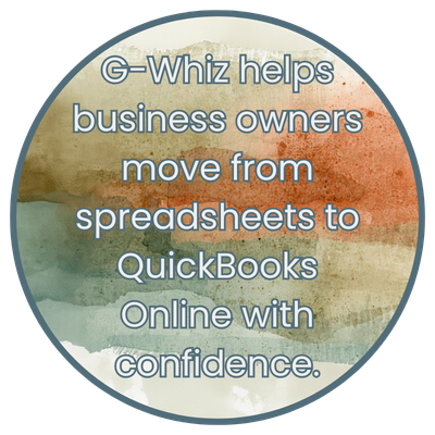 G-Whiz helps business owners move from spreadsheets to QuickBooks Online with confidence.