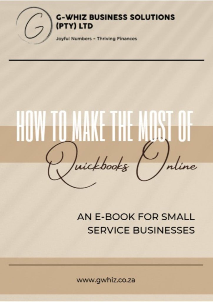 How to Make the Most of QuickBooks Online is a practical and easy-to-understand guide created for small service business owners who want to simplify their bookkeeping and gain better control over their finances. This e-book explains how QuickBooks Online can help automate daily financial tasks, improve cash flow management, and provide accurate financial information to support smarter business decisions. Inside this guide, you will learn how to: • Create professional invoices quickly and easily • Track invoice payments and overdue accounts • Automate expense tracking through bank feeds • Manage payroll more efficiently • Generate meaningful financial reports • Collaborate securely with your bookkeeper in real time • Reduce bookkeeping stress and improve financial organisation Written specifically for small service businesses, this e-book focuses on practical tools and simple systems that help business owners save time, improve accuracy, and stay compliant while focusing on growing their business. Whether you are new to accounting software or already using QuickBooks Online, this guide will help you make better use of the platform and understand how the right bookkeeping support can contribute to long-term business success. Created by G-Whiz Business Solutions, this e-book combines real-world bookkeeping experience with practical advice tailored to the needs of South African small business owners.