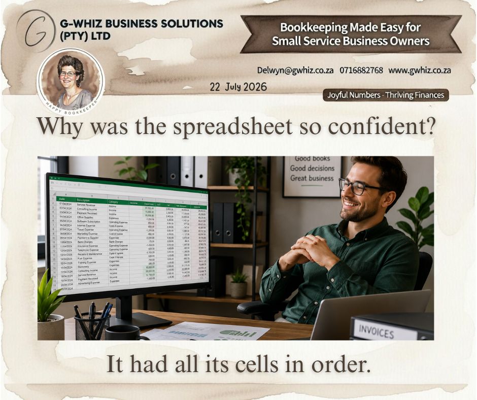 📊𝑾𝒉𝒚 𝒘𝒂𝒔 𝒕𝒉𝒆 𝒔𝒑𝒓𝒆𝒂𝒅𝒔𝒉𝒆𝒆𝒕 𝒔𝒐 𝒄𝒐𝒏𝒇𝒊𝒅𝒆𝒏𝒕? 𝑰𝒕 𝒉𝒂𝒅 𝒂𝒍𝒍 𝒊𝒕𝒔 𝒄𝒆𝒍𝒍𝒔 𝒊𝒏 𝒐𝒓𝒅𝒆𝒓. 😄

Confidence is something every South African small business owner wants. Whether you're quoting a client or planning for growth, confidence comes from knowing your finances are accurate and up to date. When your bookkeeping is organised, you spend less time second-guessing your numbers and more time growing your business.

𝐼𝑓 𝐼 𝑐𝑜𝑢𝑙𝑑 𝑡𝑎𝑘𝑒 𝑡ℎ𝑒 ℎ𝑎𝑠𝑠𝑙𝑒 𝑜𝑢𝑡 𝑜𝑓 𝑦𝑜𝑢𝑟 𝑒𝑣𝑒𝑟𝑦𝑑𝑎𝑦 𝑏𝑜𝑜𝑘𝑘𝑒𝑒𝑝𝑖𝑛𝑔 𝑎𝑛𝑑 𝑠𝑒𝑡 𝑦𝑜𝑢 𝑢𝑝 𝑤𝑖𝑡ℎ 𝑎 𝑠𝑖𝑚𝑝𝑙𝑒 𝑠𝑦𝑠𝑡𝑒𝑚 𝑡ℎ𝑎𝑡 𝑎𝑐𝑡𝑢𝑎𝑙𝑙𝑦 𝑤𝑜𝑟𝑘𝑠 𝑓𝑜𝑟 𝑦𝑜𝑢𝑟 𝑏𝑢𝑠𝑖𝑛𝑒𝑠𝑠—𝑤𝑜𝑢𝑙𝑑 𝑦𝑜𝑢 𝑏𝑒 𝑖𝑛𝑡𝑒𝑟𝑒𝑠𝑡𝑒𝑑?

At 𝐆-𝐖𝐡𝐢𝐳 𝐁𝐮𝐬𝐢𝐧𝐞𝐬𝐬 𝐒𝐨𝐥𝐮𝐭𝐢𝐨𝐧𝐬, I believe bookkeeping should give you confidence, not headaches.

✅ Accurate Bookkeeping
Keep your financial records organised and compliant.

✅ Time-Saving Systems
Spend less time on paperwork and more time serving your customers.

✅ Clear Financial Insights
Receive easy-to-understand reports that help you make confident business decisions.

💡 𝐁𝐮𝐬𝐢𝐧𝐞𝐬𝐬 𝐓𝐢𝐩: Review your aged receivables report every week. Following up on overdue invoices early often leads to faster payments and stronger cash flow.

A spreadsheet only feels confident because all its cells are in order. 📊 Your business deserves that same confidence! Let 𝐆-𝐖𝐡𝐢𝐳 𝐁𝐮𝐬𝐢𝐧𝐞𝐬𝐬 𝐒𝐨𝐥𝐮𝐭𝐢𝐨𝐧𝐬 organise your bookkeeping and give you the clarity to grow.

Ready to get your cells in order? Send me a message today! 🚀

Kind regards,
𝒟𝓮𝓁𝓌𝓎𝓃
🎓 QuickBooks Pro Advisor
💼 G-Whiz Business Solutions (Pty) Ltd.
🌐www.gwhiz.co.za
📆https://calendly.com/delwyn-gwhiz
“ᴊᴏyꜰᴜʟ ɴᴜᴍʙᴇʀꜱ – ᴛʜʀɪvɪɴɢ ꜰɪɴᴀɴcᴇꜱ”

#QuickBooks #Bookkeeping #SmallBusinessSA #BusinessGrowth #Accounting #FinancialManagement #CashFlow #Entrepreneur #BusinessSuccess #GWhizBusinessSolutions
