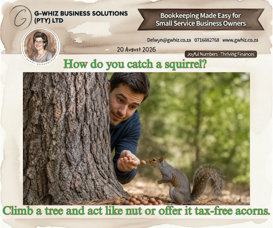 
🐿️𝑯𝒐𝒘 𝒅𝒐 𝒚𝒐𝒖 𝒄𝒂𝒕𝒄𝒉 𝒂 𝒔𝒒𝒖𝒊𝒓𝒓𝒆𝒍? 𝑪𝒍𝒊𝒎𝒃 𝒂 𝒕𝒓𝒆𝒆 𝒂𝒏𝒅 𝒂𝒄𝒕 𝒍𝒊𝒌𝒆 𝒂 𝒏𝒖𝒕... 𝒐𝒓 𝒐𝒇𝒇𝒆𝒓 𝒊𝒕 𝒕𝒂𝒙-𝒇𝒓𝒆𝒆 𝒂𝒄𝒐𝒓𝒏𝒔. 🌰😂

Running a small business can sometimes feel like chasing squirrels. There are clients to serve, invoices to send, expenses to track, and paperwork that seems to multiply when you're not looking. A practical bookkeeping system helps you stay organised so you can focus on the work that actually brings in the acorns!

If I could take the hassle out of your everyday bookkeeping and set you up with a simple system that actually works for your business—would you be interested?

𝐆-𝐖𝐡𝐢𝐳 𝐁𝐮𝐬𝐢𝐧𝐞𝐬𝐬 𝐒𝐨𝐥𝐮𝐭𝐢𝐨𝐧𝐬 can help with:
🌰 Clearer understanding of profit vs. turnover so you know whether increased sales are actually improving your bottom line.
🌰 More time saved through reduced manual admin, leaving you more time to serve customers and grow.
🌰 Reduced stress around compliance and paperwork with organised records and better financial processes.

📚 Visit www.gwhiz.co.za for practical bookkeeping and financial e-books, including “𝐴 𝐹𝑖𝑛𝑎𝑛𝑐𝑖𝑎𝑙 𝑅𝑒𝑠𝑒𝑡” to help you organise your finances and strengthen your business systems.

💡 𝐐𝐮𝐢𝐜𝐤𝐁𝐨𝐨𝐤𝐬 𝐓𝐢𝐩: Use recurring transactions for regular bills and expenses. Automating predictable entries can reduce repetitive data capture and help keep your records consistently up to date.

Don't spend your whole day chasing squirrels and acorns! 🌰🐿️ Visit www.gwhiz.co.za, explore my e-books, and let 𝐆-𝐖𝐡𝐢𝐳 𝐁𝐮𝐬𝐢𝐧𝐞𝐬𝐬 𝐒𝐨𝐥𝐮𝐭𝐢𝐨𝐧𝐬 help you catch the important numbers without climbing every tree.

Kind regards,
𝒟𝓮𝓵𝓦𝓎𝓷

QuickBooks Pro Advisor
G-Whiz Business Solutions (Pty) Ltd.
🌐www.gwhiz.co.za
📆 https://calendly.com/delwyn-gwhiz
ᴊᴏʏꜰᴜʟ ɴᴜᴍʙᴇʀꜱ – ᴛʜʀɪvɪɴɢ ꜰɪɴᴀɴcᴇꜱ

#Bookkeeping #QuickBooks #SmallBusinessSA #Accounting #BusinessGrowth #ProfitVsTurnover #FinancialTips